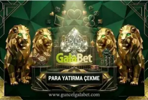 Galabet Para Yatırma Yöntemleri 2026